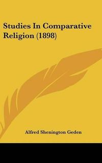 Cover image for Studies in Comparative Religion (1898)