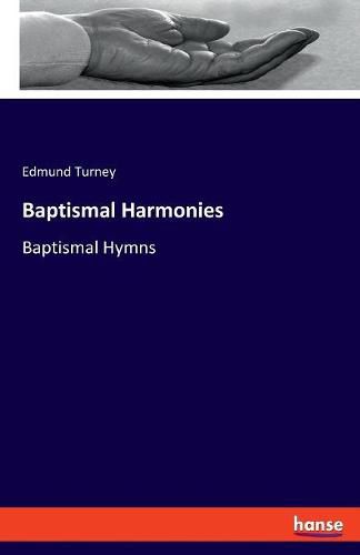 Cover image for Baptismal Harmonies: Baptismal Hymns