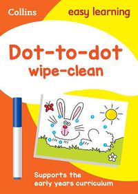 Cover image for Dot-to-Dot Age 3-5 Wipe Clean Activity Book: Ideal for Home Learning