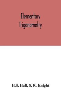 Cover image for Elementary Trigonometry