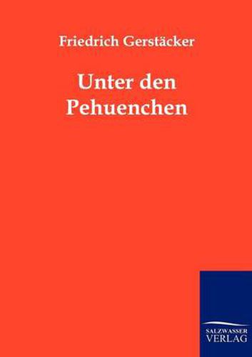 Cover image for Unter den Pehuenchen