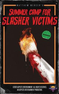 Cover image for Summer Camp for Slasher Victims
