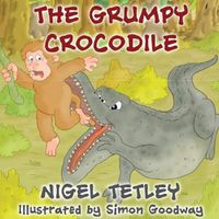 Cover image for The Grumpy Crocodile