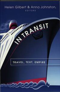 Cover image for In Transit: Travel, Text, Empire