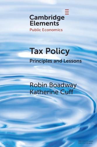 Cover image for Tax Policy: Principles and Lessons