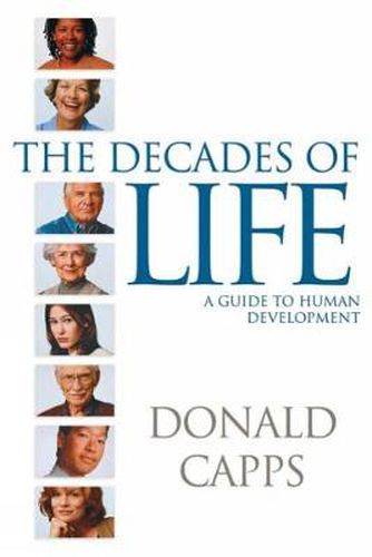 The Decades of Life: A Guide to Human Development