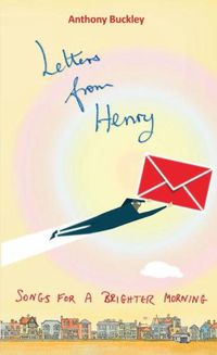 Cover image for Letters from Henry: Songs for a brighter morning