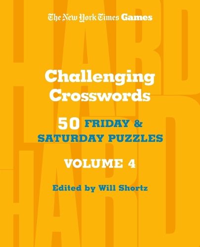 New York Times Games Challenging Crosswords Volume 4