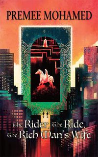 Cover image for The Rider, The Ride, The Rich Man's Wife