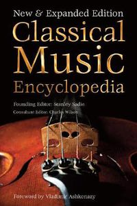 Cover image for Classical Music Encyclopedia: New & Expanded Edition