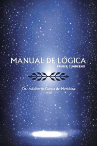 Cover image for Manual de Logica: (Primer Cuaderno)