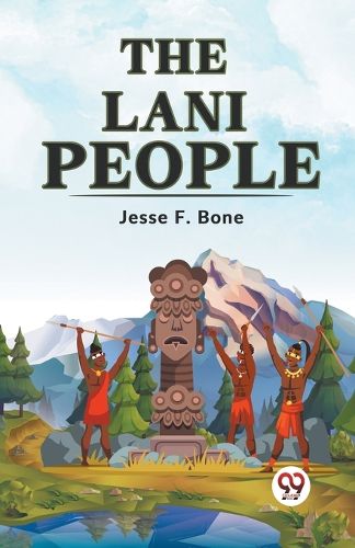 The Lani People