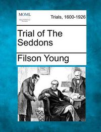 Cover image for Trial of the Seddons