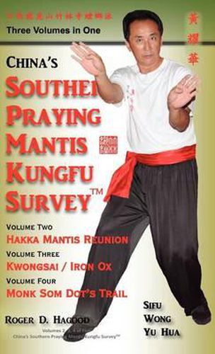 Cover image for China Southern Praying Mantis Kungfu Survey: Volumes 2, 3, 4