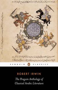 Cover image for The Penguin Anthology of Classical Arabic Literature