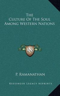 Cover image for The Culture of the Soul Among Western Nations