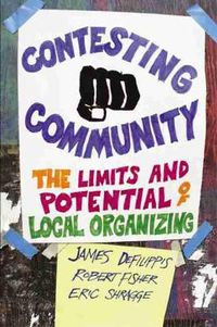 Cover image for Contesting Community: The Limits and Potential of Local Organizing