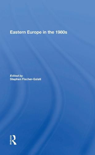 Cover image for Eastern Europe in the 1980s