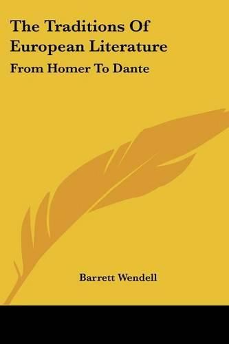 Cover image for The Traditions of European Literature: From Homer to Dante