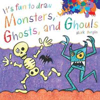 Cover image for It's Fun to Draw Monsters, Ghosts, and Ghouls