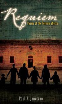 Cover image for Requiem: Poems of the Terezin Ghetto