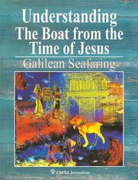 Cover image for Understanding the Boat from the Time of Jesus: Galilean Seafaring