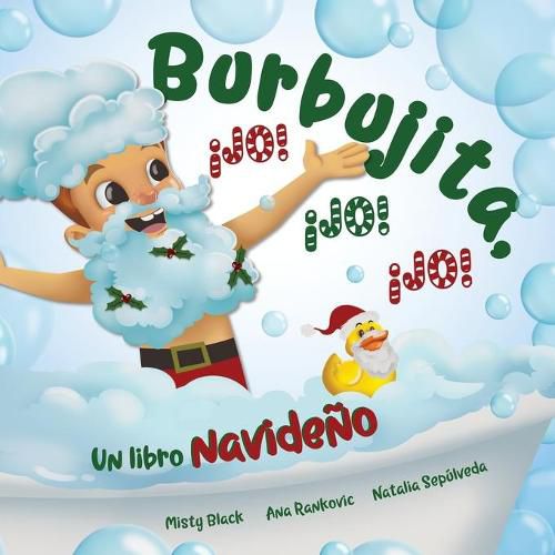 Burbujita, !Jo! !Jo! !Jo!: Un libro navideno