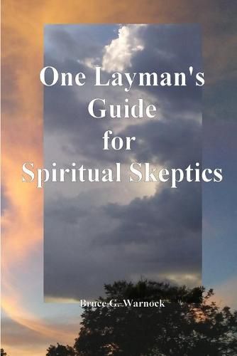 Cover image for One Layman's Guide for Spiritual Skeptics