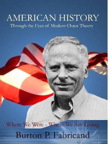 Cover image for American History Through the Eyes of Modern Chaos Theory