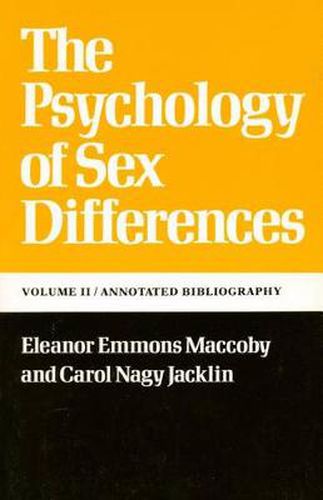 Cover image for The Psychology of Sex Differences: -Vol. II: Annotated Bibliography