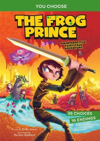 Cover image for The Frog Prince: An Interactive Fairy Tale Adventure