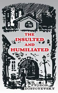 Cover image for The Insulted and Humiliated
