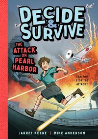 Cover image for Decide & Survive: Attack on Pearl Harbor