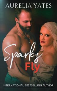 Cover image for Sparks Fly