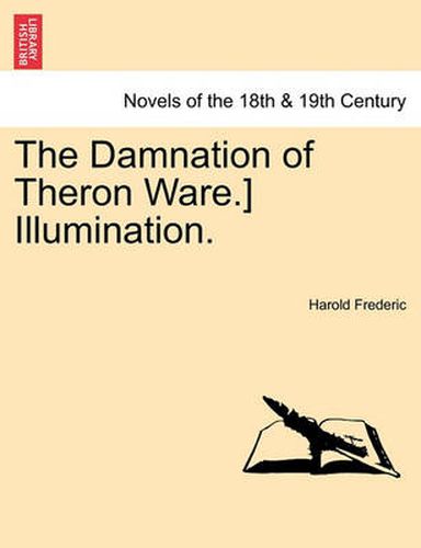 Cover image for The Damnation of Theron Ware.] Illumination.