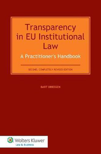 Cover image for Transparency in EU Institutional Law: A Practitioner's Handbook: A Practitioner's Handbook