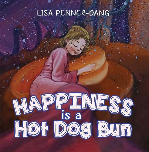 Cover image for Happiness is a Hot Dog Bun