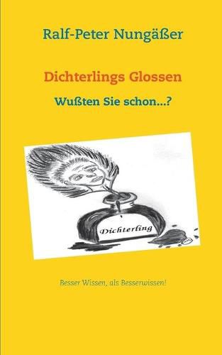 Cover image for Dichterlings Glossen: Wussten Sie schon...?