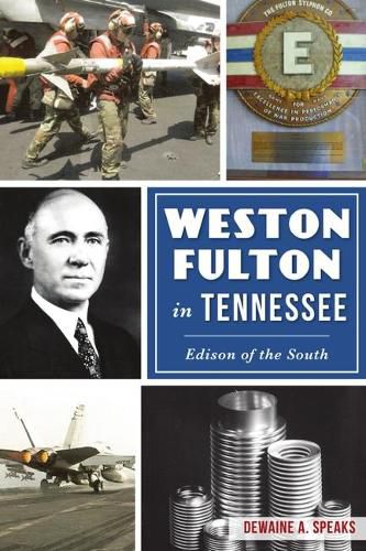 Cover image for Weston Fulton in Tennessee: Edison of the South