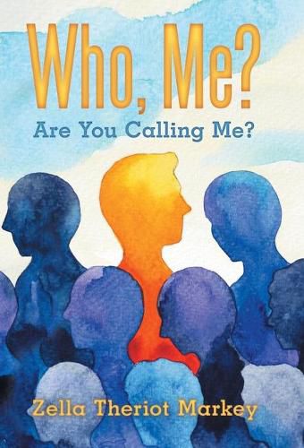 Cover image for Who, Me?: Are You Calling Me?