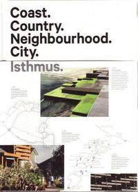 Cover image for Coast. Country. Neighbourhood. City.: Isthmus