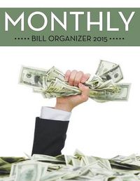 Cover image for Monthly Bill Organizer 2015