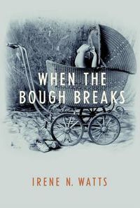 Cover image for When the Bough Breaks