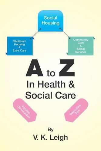 Cover image for A to Z In Health & Social Care