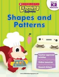 Cover image for Learning Express: Shapes and Patterns Level K2