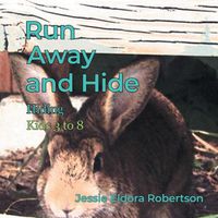 Cover image for Run Away and Hide