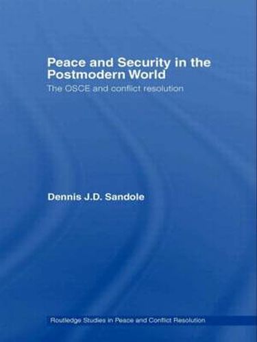 Cover image for Peace and Security in the Postmodern World: The OSCE and Conflict Resolution