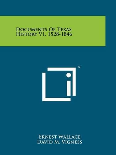 Cover image for Documents of Texas History V1, 1528-1846