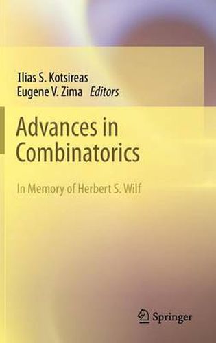 Cover image for Advances in Combinatorics: Waterloo Workshop in Computer Algebra, W80, May 26-29, 2011