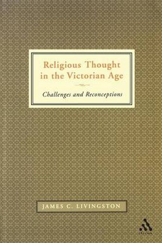 Cover image for Religious Thought in the Victorian Age: Challenges and Reconceptions